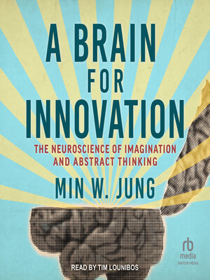 cover image of A Brain for Innovation